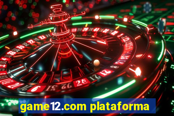 game12.com plataforma